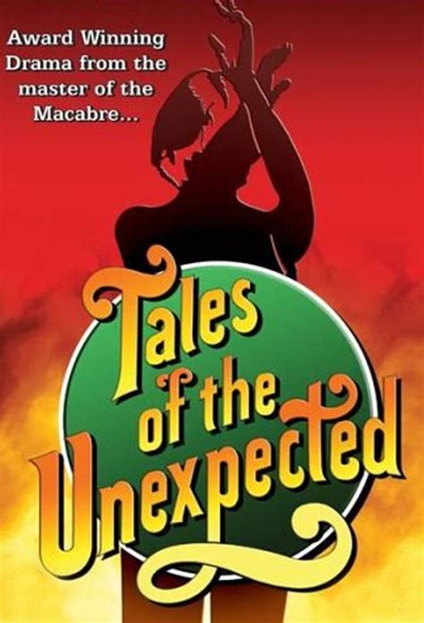 Tales of the Unexpected